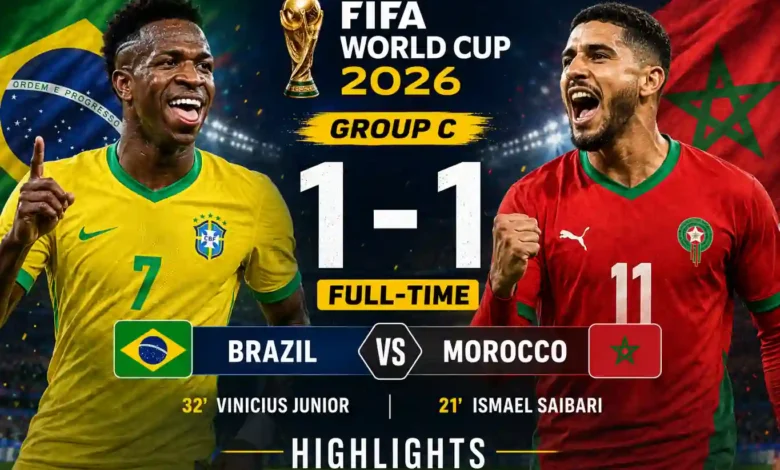 Brazil vs Morocco Group Match Highlights FIFA WC 2026