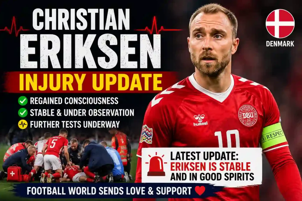 Christian Eriksen Injury Update: Denmark Midfielder Stable After Match Scare 2026 3 Christian Eriksen Injury Update: Denmark Midfielder Stable After Match Scare