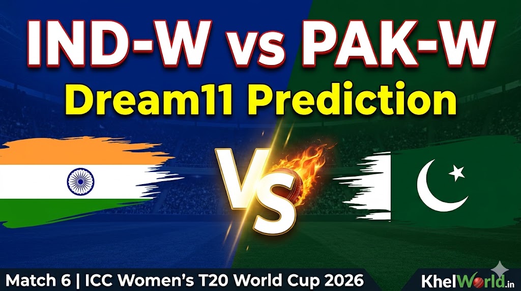 IND-W vs PAK-W Dream11 Team Today Match 6 โ ICC Women's T20 World Cup 2026 | Best Fantasy Team, Playing 11, Pitch Report & Captain Picks 1 IND-W vs PAK-W Dream11 Team