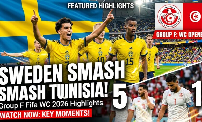 Sweden vs Tunisia Group F Fifa WC 2026 Highlights