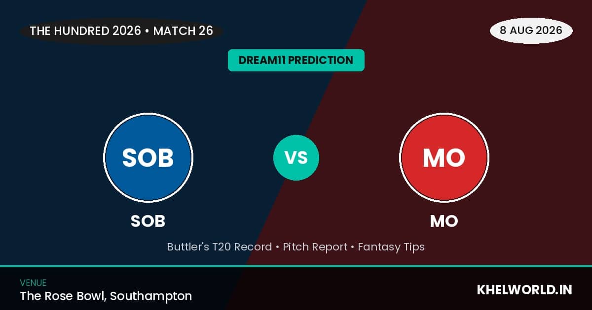 SOB vs MO Dream11 Prediction, Match 26, The Hundred Men's 2026: Playing XI, Pitch Report 1 SOB vs MO Dream11 Prediction