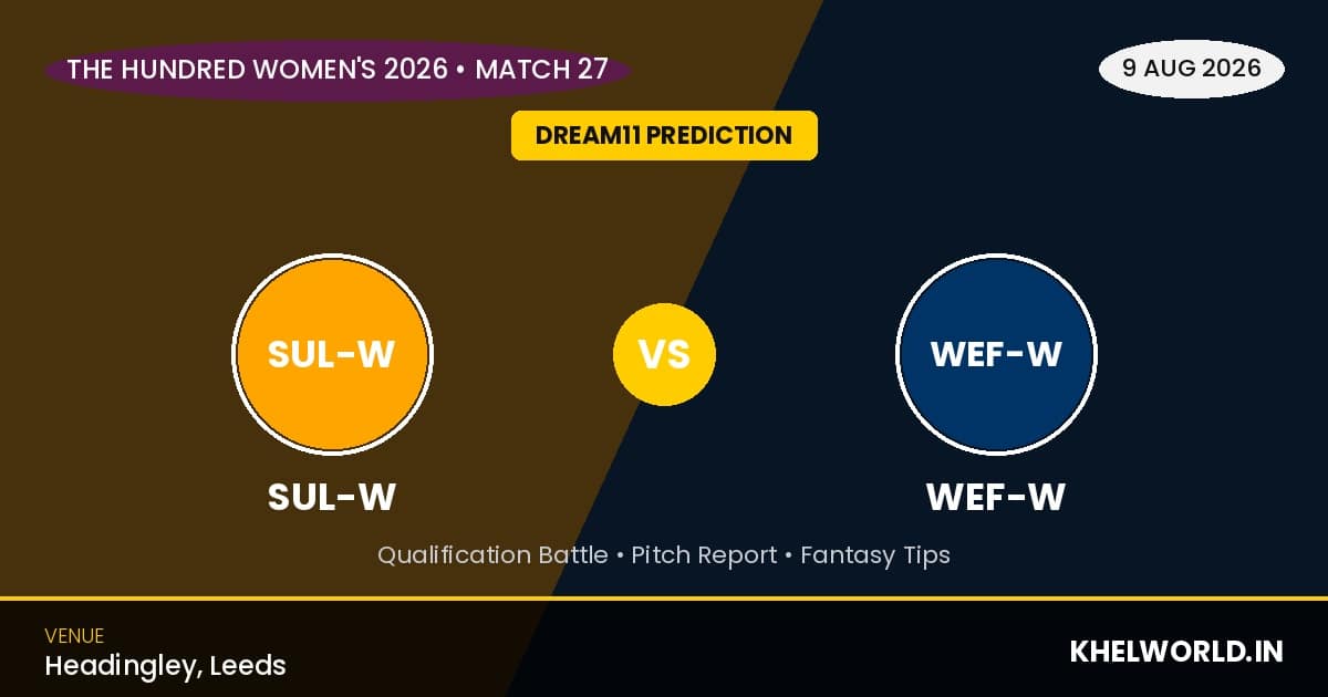 sul-w-vs-wef-w-dream11 prediction