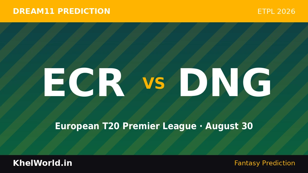 ECR vs DNG Dream11 Prediction