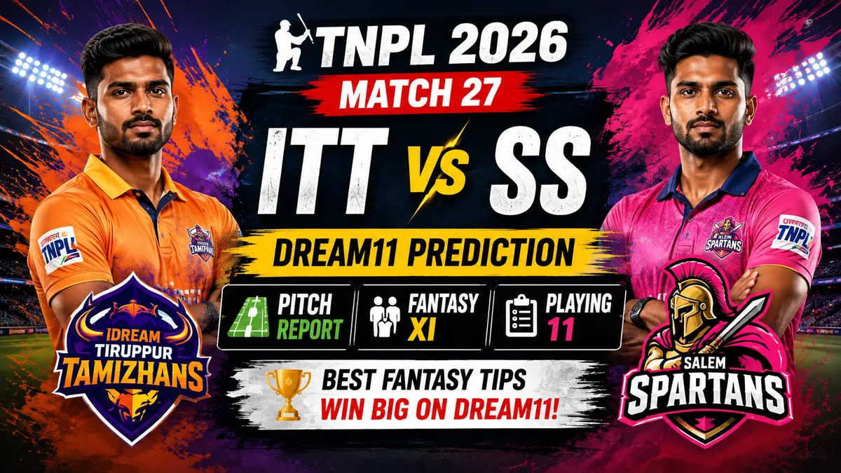 ITT vs SS Dream11 Prediction Match 27 TNPL 2026: Pitch Report, Fantasy XI & Playing 11 1 ITT vs SS Dream11 Prediction Match 27 TNPL 2026: Pitch Report, Fantasy XI & Playing 11