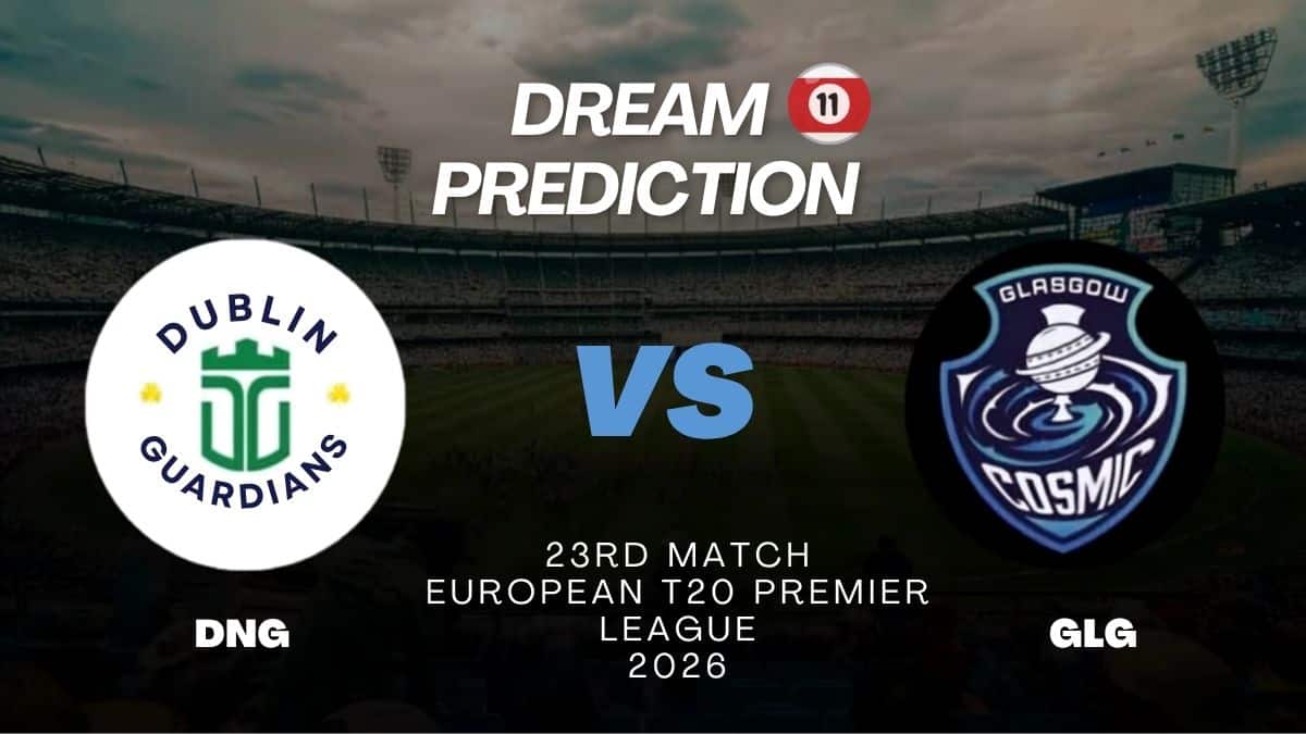 DNG vs GLG Dream11 Prediction Match 23 ETPL 2026 : Best Fantasy Tips 1 DNG vs GLG Dream11 Prediction Match 23 ETPL 2026