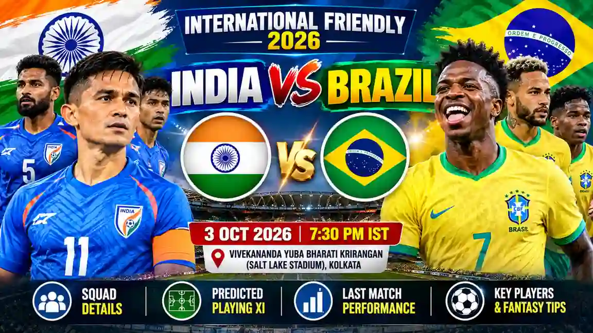 India vs Brazil International Friendly 2026