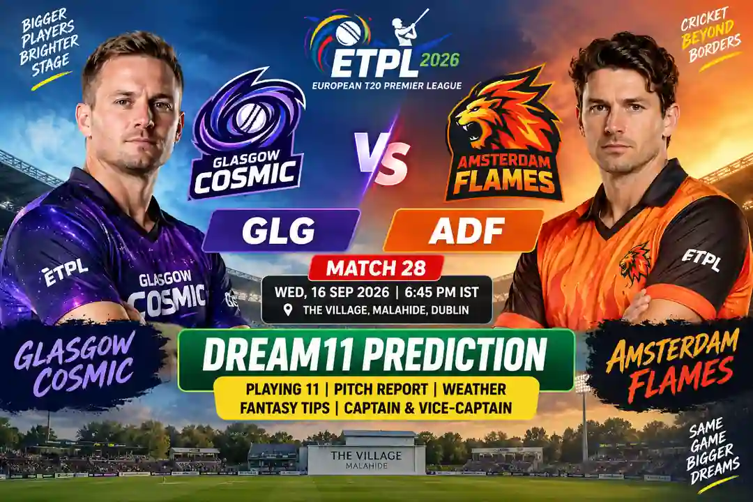 GLG vs ADF Dream11 Prediction Match 28 ETPL 2026: Best Fantasy Tips 1 GLG vs ADF Dream11 Prediction Match 28 ETPL 2026