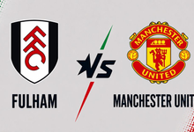 Fulham vs Manchester United Preview Game week 5