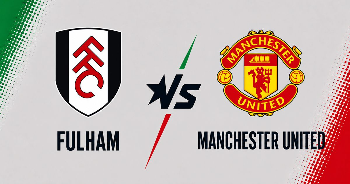 Fulham vs Manchester United Preview Game week 5