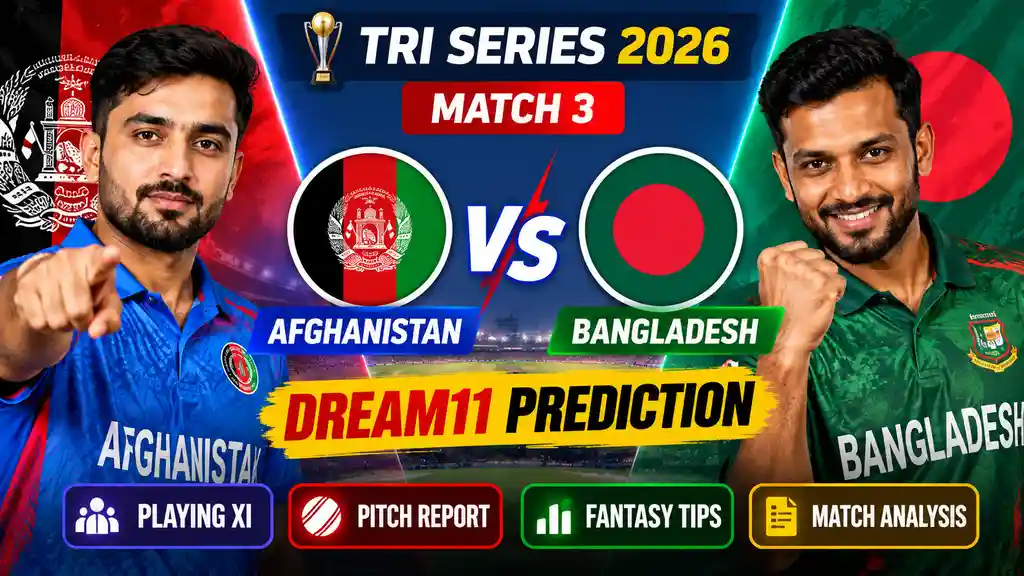 AFG vs BAN Dream11 Prediction Match 3 Tri Series 2026: Best Fantasy Tips & Playing XI 1 AFG vs BAN Dream11 Prediction Match 3 Tri Series 2026: Fantasy Tips & Playing XI